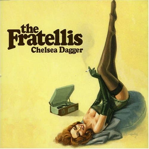 The Fratellis, Chelsea Dagger