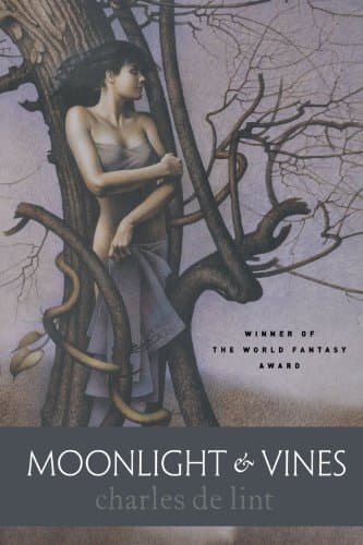 Charles de Lint Moonlight & Vines