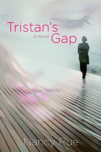 Nancy Rue Tristan's Gap