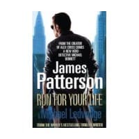 James Patterson & Michael Ledwidge, Run for Your Life