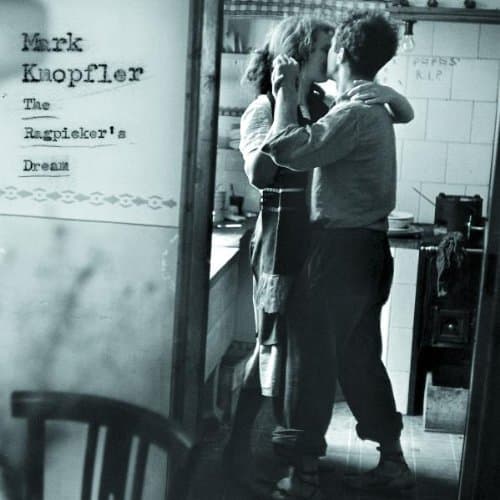 Mark Knopfler, The Ragpicker's Dream