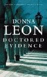 Donna Leon, Doctored Evidence