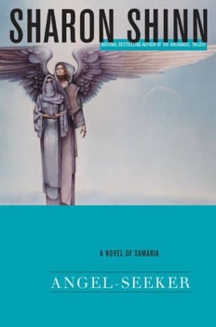 Sharon Shinn, Angel-Seeker