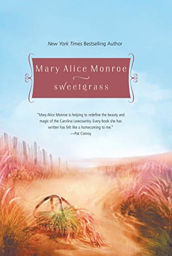 Mary Alice Monroe Sweetgrass