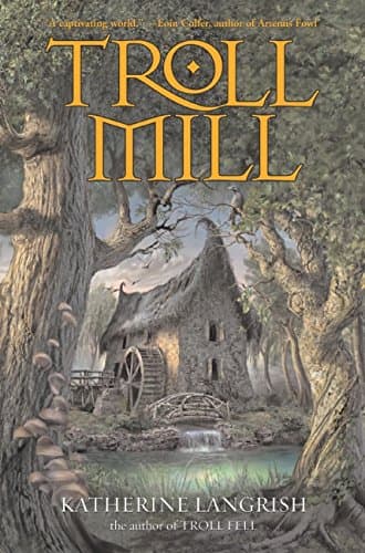 Katherine Langrish, Troll Mill