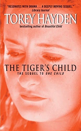 Torey Hayden, The Tiger's Child