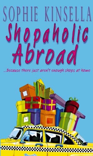 Sophie Kinsella, Shopaholic Abroad