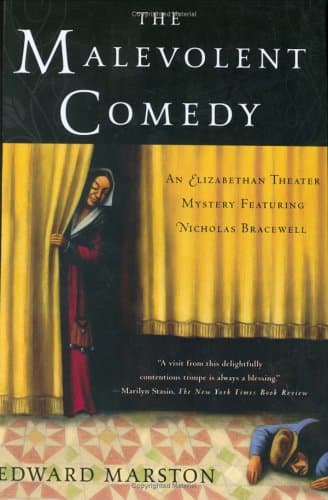 Edward Marston The Malevolent Comedy