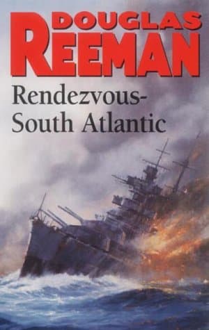 Douglas Reeman Rendezvous-South Atlantic