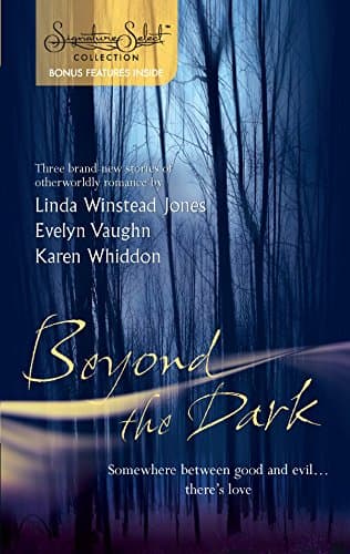 Linda Winstead Jones, Evelyn Vaughn, Karen Whiddon Beyond The Dark