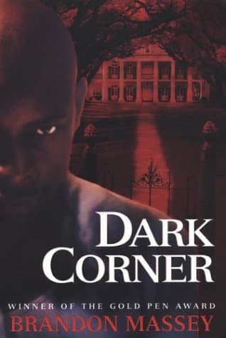 Dark Corner Brandon Massey