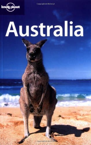 Susie Ashworth,Carolyn Bain, Lonely Planet: Australia (Country and Regional Guides)