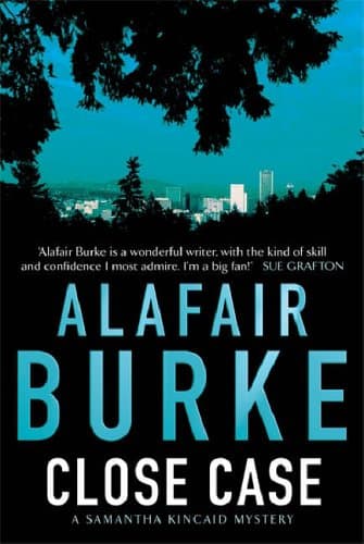 Alafair Burke Close Case