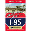 Barbara Barnes, What's Great About I-95: Maine to New Jersey
