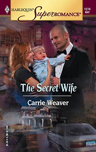 Carrie Weaver, The Secret Wife