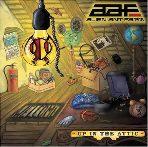 Alien Ant Farm Up in the Attic