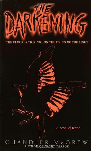 Chandler McGrew, The Darkening