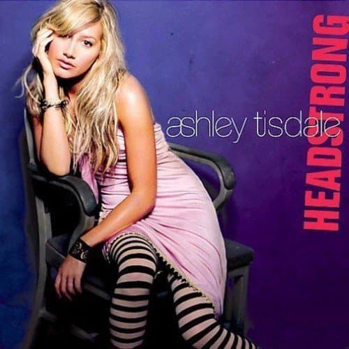 Ashley Tisdale, Headstrong