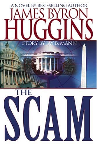 James Byron Huggins, The Scam