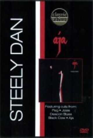 Classic Albums - Steely Dan - Aja