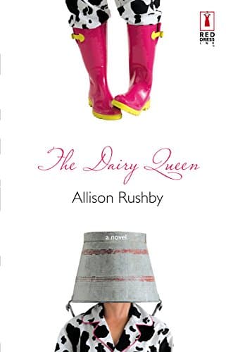 Allison Rushby, The Dairy Queen
