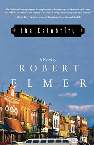 Robert Elmer, The Celebrity