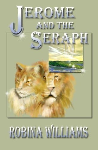 Robina Williams, Jerome and the Seraph