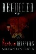 Mozanaim Crux, Beguiled by Rapture Deception