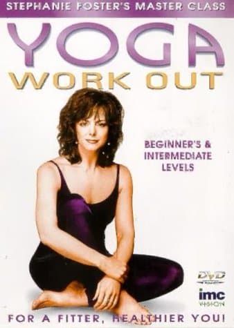Yoga Workout - Beginners and Intermediate Levels - Stephanie Foster
