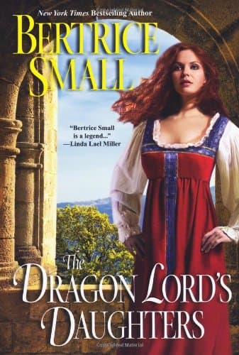Bertrice Small, The Dragon Lord’s Daughter