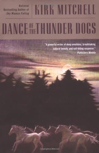 Kirk Mitchell, Dance of the Thunder Dogs