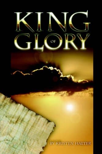 Kristen Halter King of Glory