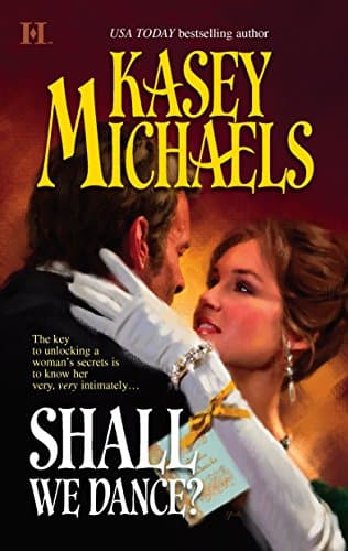 Kasey Michaels, Shall We Dance?