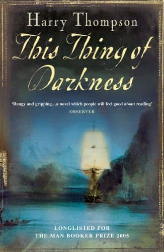 Harry Thompson, This Thing Of Darkness