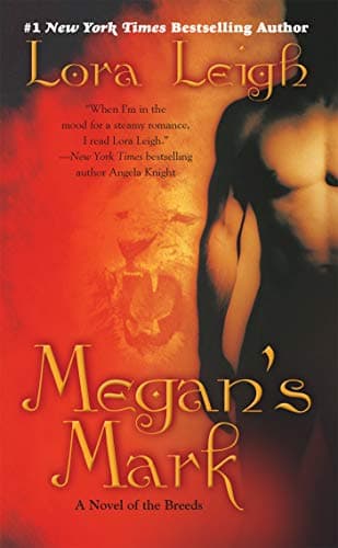 Lora Leigh, Megan’s Mark