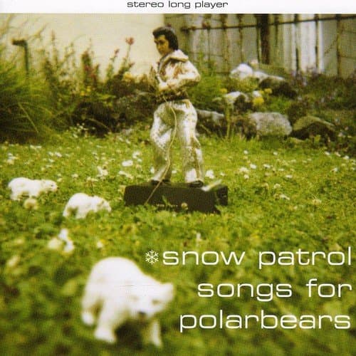 Snow Patrol, Songs for Polarbears