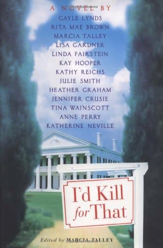 Marcia Talley (Editor), I'd Kill for That