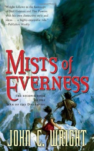 John C. Wright, Mists of Everness