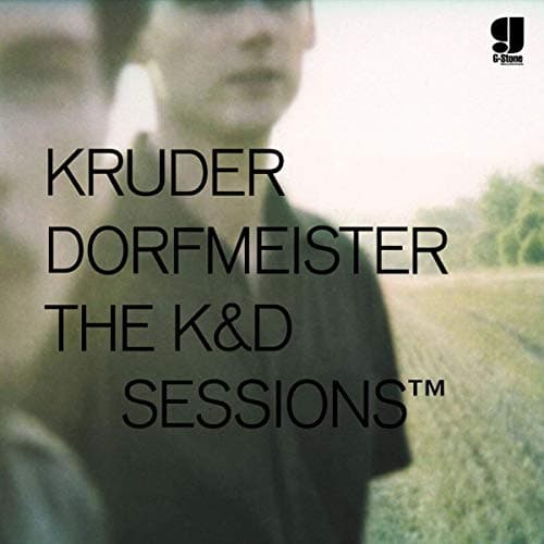 Kruder & Dorfmeister, The K&D Sessions