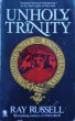 Ray Russell, Unholy Trinity
