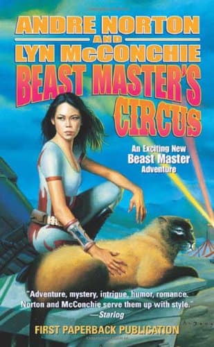Andre Norton and Lyn McConchie, Beastmaster's Circus