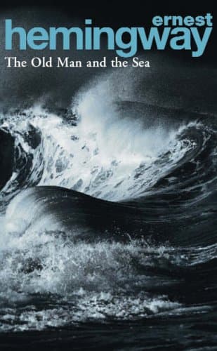 Ernest Hemingway, The Old Man and the Sea
