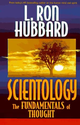 L. Ron Hubbard, Scientology: the Fundamentals of Thought