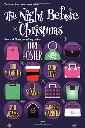Lori Foster, Erin McCarthy, Jill Shalvis, Kathy Lo The Night before Christmas