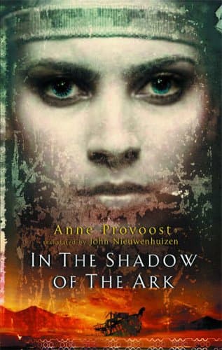 Anne Provoost In the Shadow of the Ark