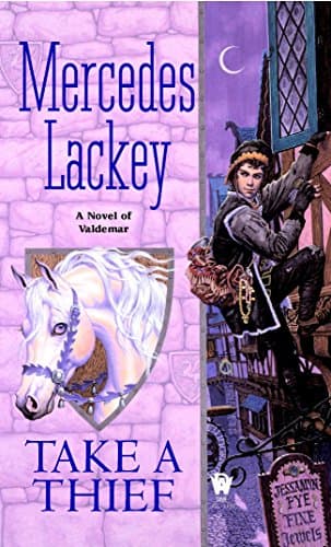 Mercedes Lackey, Take a Thief