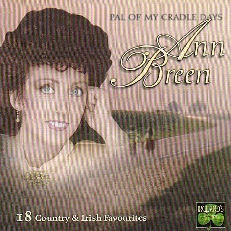 Ann Breen, Pal of My Cradle Days
