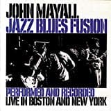John Mayall, Jazz Blues Fusion