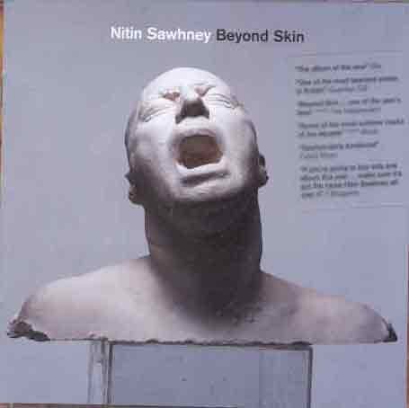 Nitin Sawhney, Beyond Skin