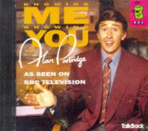 Steve Coogan, Knowing Me, Knowing You...: With Alan Partridge (Canned Laughter)
